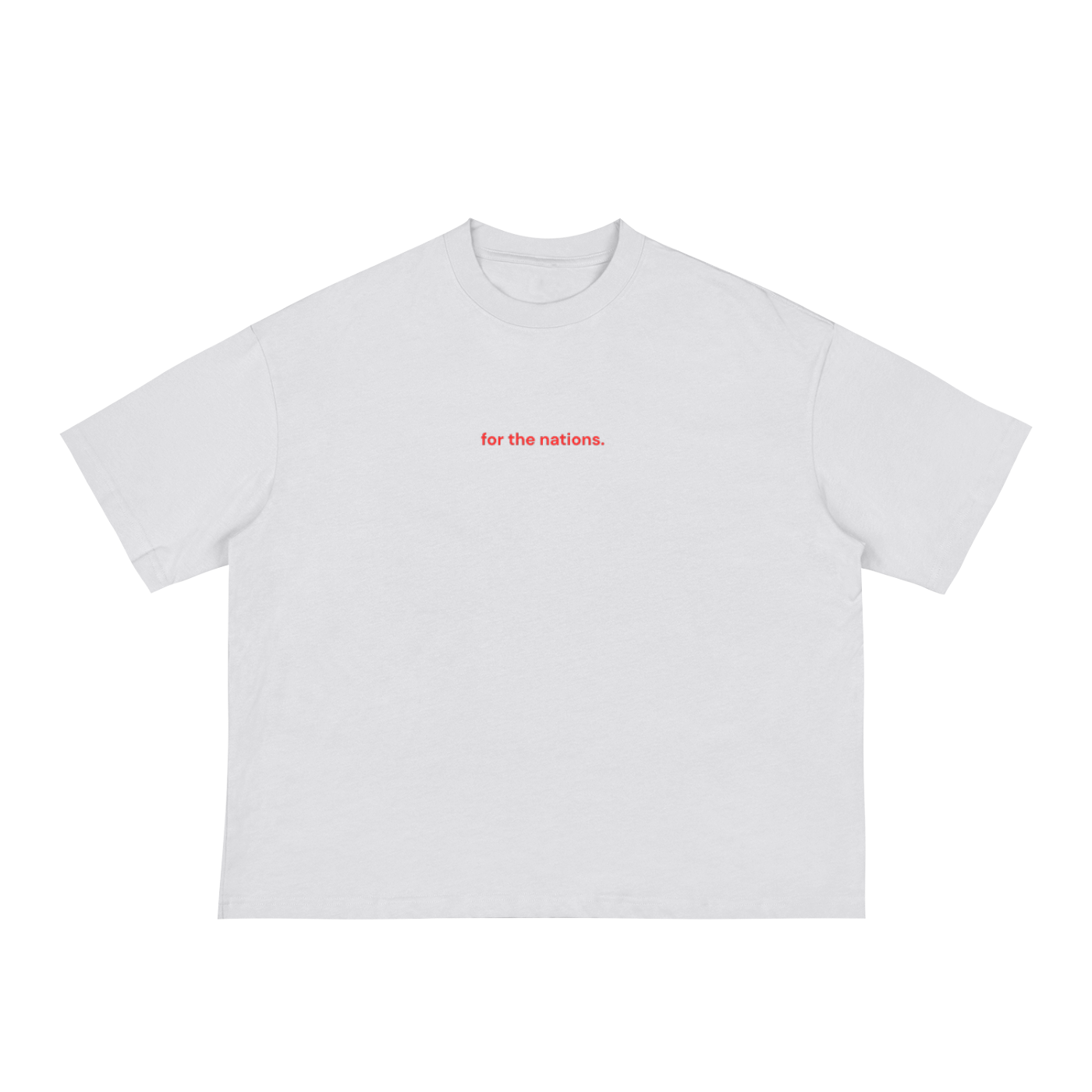 "FOR THE NATIONS" Boxy tee